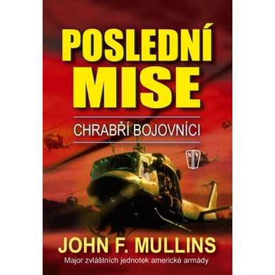 Poslední mise - John F. Mullins