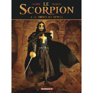 Le Scorpion - Tome 6 - Le Trésor du temple (Nouvelle maquette) | Desberg Stephen (ISBN: 9782505016793)