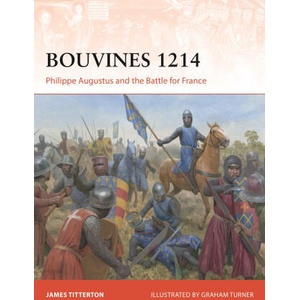Bouvines 1214 | Graham Turner (ISBN: 9781472868824)