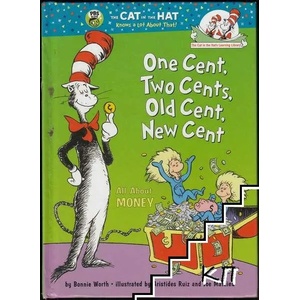 One Cent, Two Cents, Old Cent, New Cent: All about Money (ISBN: 9780375828812)