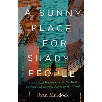 A Sunny Place for Shady People | Ryan Murdock