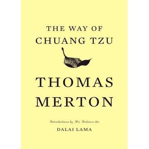 Way of Chuang Tzu | Thomas Merton, Dalai Lama XIV (ISBN: 9780811218511)