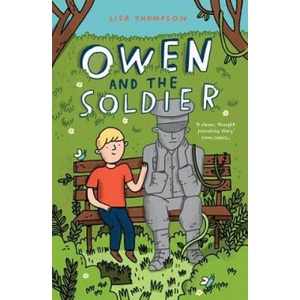 Owen and the Soldier | Lisa Thompson, Mike Lowery (ISBN: 9781781128657)