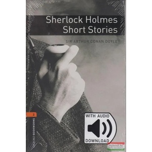 Oxford Bookworms Library: Level 2: : Sherlock Holmes Short Stories audio pack | Arthur Conan Doyle (ISBN: 9780194620697)