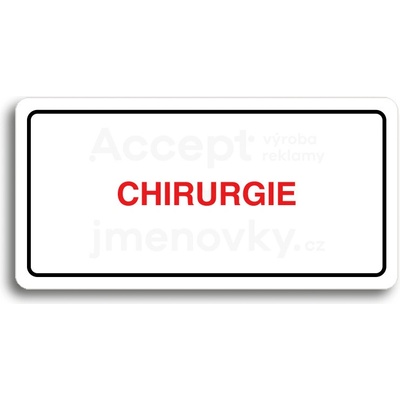 ACCEPT Piktogram CHIRURGIE - bílá tabulka - barevný tisk