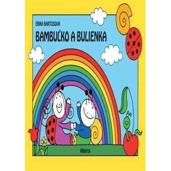 Bambuľko a Bulienka 1. - Erika Bartošová