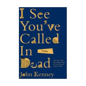 I See You've Called in Dead (ISBN: 9798989923021)