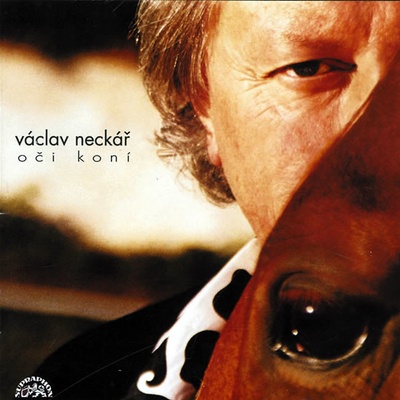 Neckář Václav - Oči koní CD