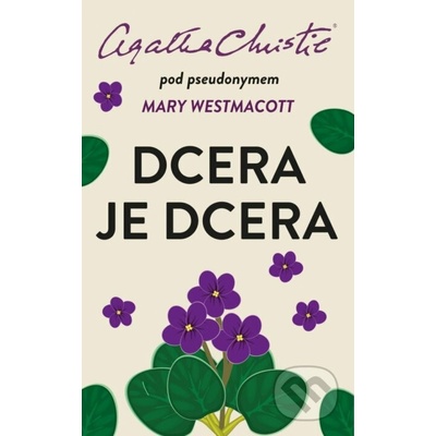 Dcera je dcera - Agatha Christie