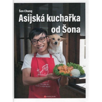 Asijská kuchařka od Šona - Šon Chung