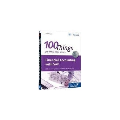 100 Things You Should Know About Financial Accounting with SAP