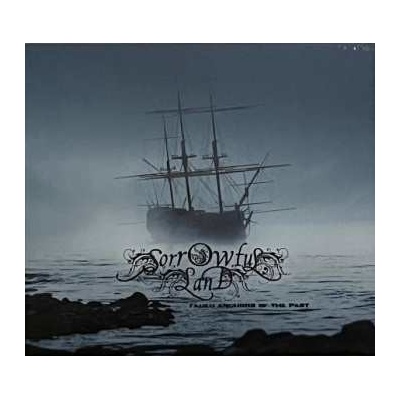 Sorrowful Land - Faded Anchors Of The Past Digipack CD