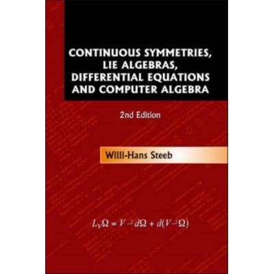 Continuous Symmetries, Lie Algebras, Differential Equations and Computer Algebra