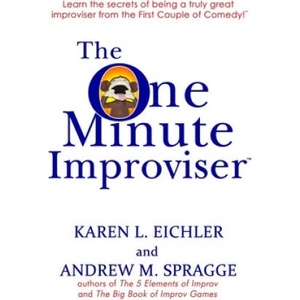 One Minute Improviser | ANDREW M SPRAGGE (ISBN: 9781721229291)