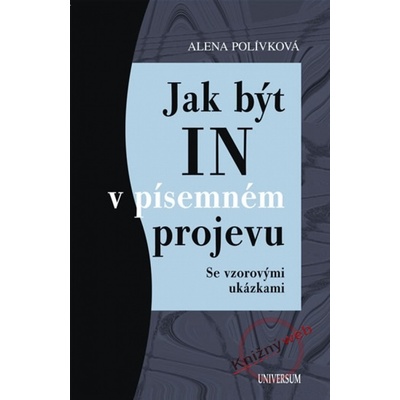 Jak být IN v písemném projevu