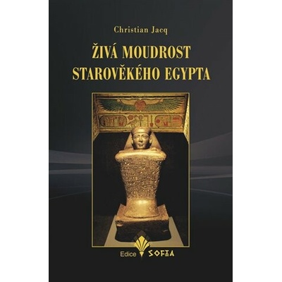 Živá moudrost starověkého Egypta