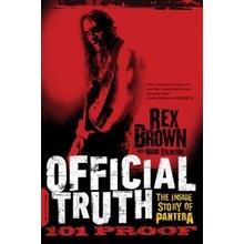 Official Truth, 101 Proof - Rex Brown - Paperback