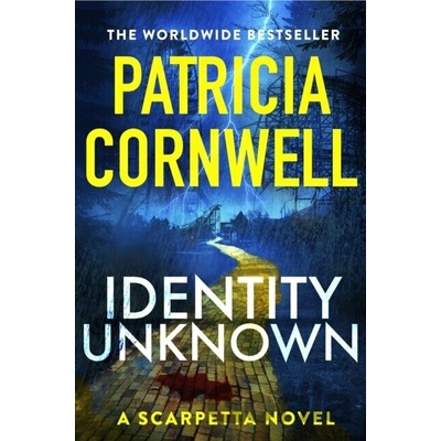 Identity Unknown - Patricia Cornwell