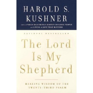 The Lord Is My Shepherd | Harold S. Kushner (ISBN: 9781400033355)