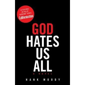 God Hates Us All | Hank Moody (ISBN: 9781416598237)