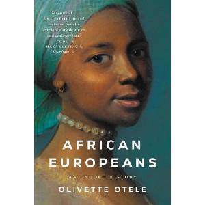 African Europeans: An Untold History | Otele, Olivette (2023)
