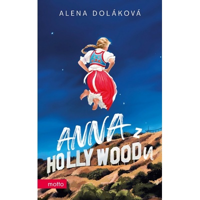 Anna z Hollywoodu - Alena Doláková