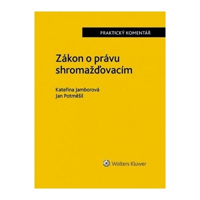 Zákon o právu shromažďovacím Komentář