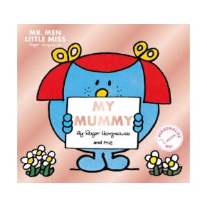 Mr. Men Little Miss: My Mummy | Adam Hargreaves (ISBN: 9781405299640)