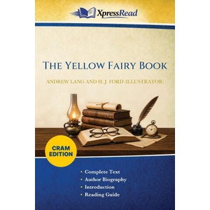 The Yellow Fairy Book (Cram Edition) | Andrew Lang, H. J. (Henry Justice) Ford (ISBN: 9781026122358)