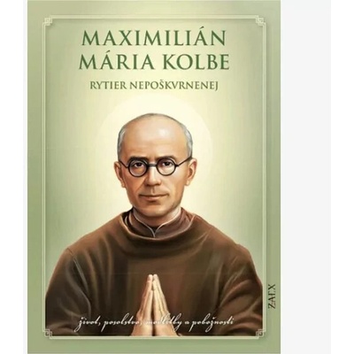 Maximilián Mária Kolbe