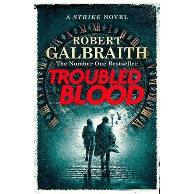 Troubled Blood - Galbraith Robert