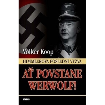 Ať povstane Werwolf!