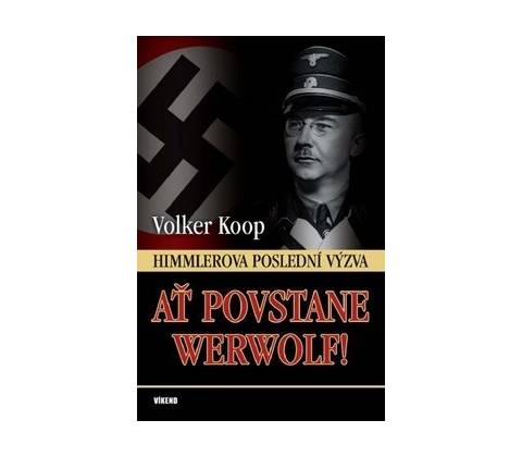 Ať povstane Werwolf!