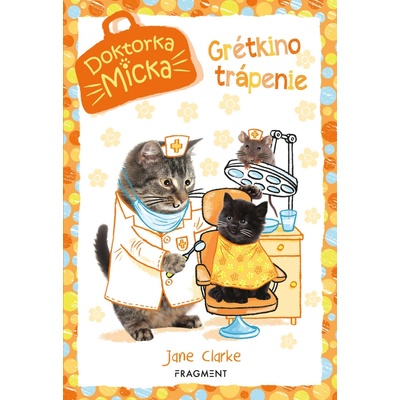 Doktorka Micka - Maškrtná Grétka - Jane Clarkeová
