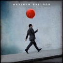 MAXIMUM BALLOON: MAXIMUM BALLOON LP