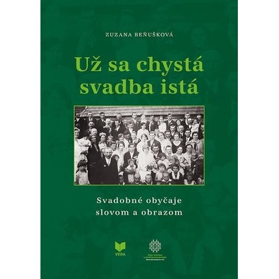 Už sa chystá svadba istá - Zuzana Beňušková
