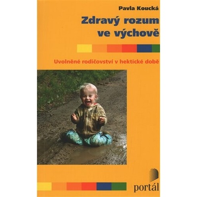 Zdravý rozum ve výchově
