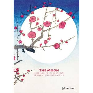 The Moon - Woodblock Prints by Hokusai, Hiroshige and Other Artists (ISBN: 9783791394619)