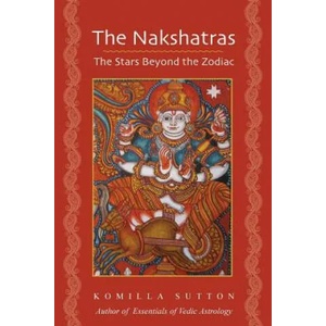 Nakshatras: The Stars Beyond the Zodiac | Komilla Sutton (ISBN: 9781902405926)