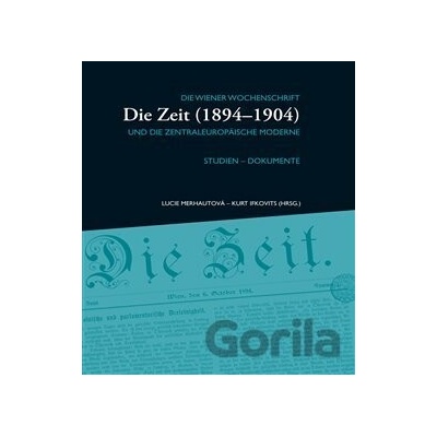 Die Zeit - 1894–1904 II. - Kurt Ifkovits, Lucie Merhautová