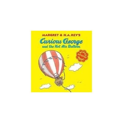 Curious George and the Hot Air Balloon | Margret Rey