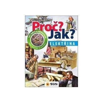 Proč? Jak? - Elektřina