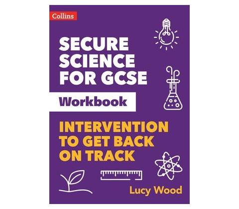 Secure Science for GCSE Workbook