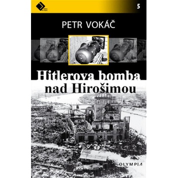Hitlerova bomba nad Hirošimou