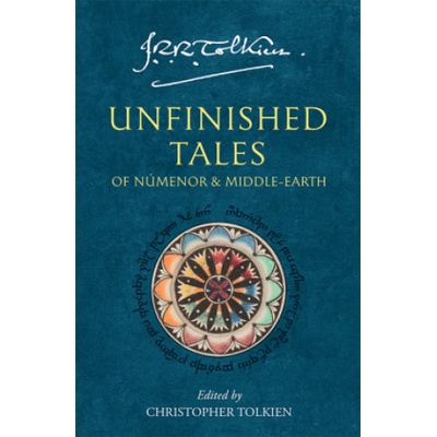 Unfinished Tales - Tolkien J R R