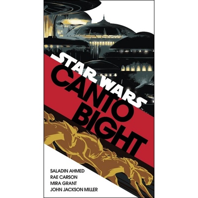 Canto Bight Star Wars: Journey to Star Wars: The Last Jedi - Saladin Ahmed