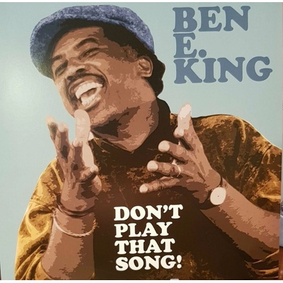 Ben E. King - Don't Play That Song! (Reissue) (180 g) LP
