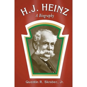 H. J. Heinz | Skrabec, Quentin R. , Jr (ISBN: 9780786441785)