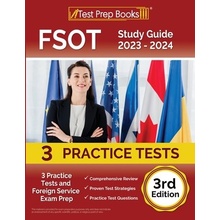 FSOT Study Guide 2023 - 2024: 3 Practice Tests and Foreign Service Exam Prep [3rd Edition] Rueda JoshuaPaperback