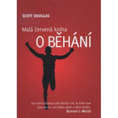 Malá červená kniha o běhání - Scott Douglas
